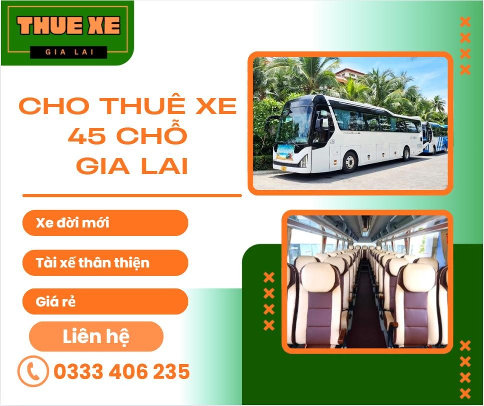 [2026] Bảng giá thuê xe 45 chỗ tại Gia Lai